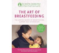 La Leche League International The Art of Breastfeeding (Tascabile)