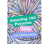 The Art of Calm: Mandala Coloring Book with Amazing Stress-Relieving Patterns, Intricate Patterns for Mindfulness & Relaxation