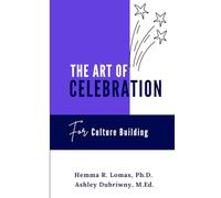 The Art of Celebration: For Culture Builders: 3