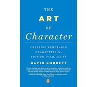 David Corbett The Art of Character (Tascabile)