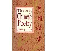 The Art of Chinese Poetry