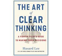 Hasard Lee The Art of Clear Thinking (Tascabile)