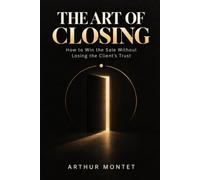 The Art of Closing