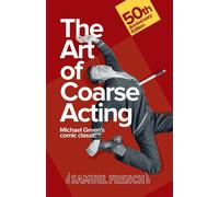 The Art of Coarse Acting - Green Michael Canon