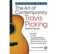 Mark Hanson The Art of Contemporary Travis Picking (Tascabile)