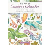 Danielle Donaldson The Art of Creative Watercolor (Tascabile)