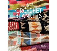 The Art of Crochet Blankets (Tascabile)