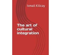 The art of cultural integration