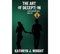 The Art of Deception: A Small Town, Opposites Attract Romance