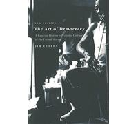 Jim Cullen The Art of Democracy (Tascabile)