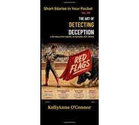 THE ART OF DETECTING DECEPTION: Short Stories in Your Pocket Vol. 66