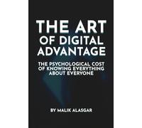 The Art of Digital Advantage: From the Digital Underground to Professional OSINT and Cybersecurity
