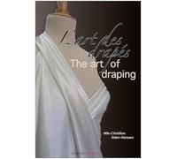 The Art of Draping / L'art Des Drapés