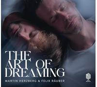 Martin Herzberg Martin Herzberg & Felix Räuber: The Art of Dreaming (CD) Album