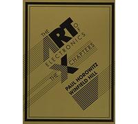 Winfield Hill Paul Horow The Art of Electronics: The x Chapt (Copertina rigida)