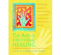 Lucia Capacchione The Art of Emotional Healing (Tascabile)