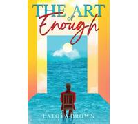 The Art of Enough