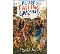 The Art of Falling Gracefully: Volume Two