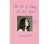 Franny Arrieta The Art of Falling in Love Again (Tascabile)