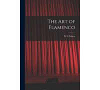 The Art of Flamenco (Tascabile)