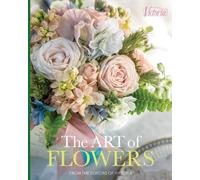 The Art of Flowers (Copertina rigida) Victoria