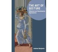 The Art of Gesture: Classical and Renaissance Expressions