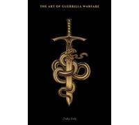 The Art of Guerrilla Warfare