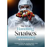 The Art of Handling Snakes Workbook
