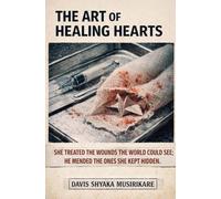 The Art of Healing Hearts