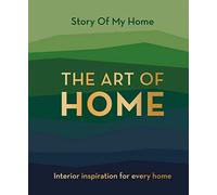 Story Of My Home Team Story Of My Home: The Art of Home (Copertina rigida)