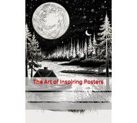 The Art of Inspiring Posters