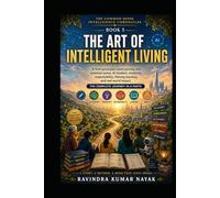 The Art of Intelligent Living