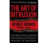 Kevin D. Mitnick William L. Simon The Art of Intrusion (Tascabile)