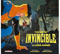 The Art of Invincible: La série animée saison 1