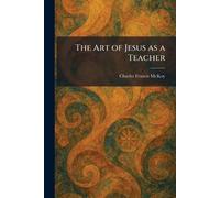 The Art of Jesus as a Teacher