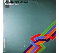 The Art Of John Coltrane / The Atlantic Years
