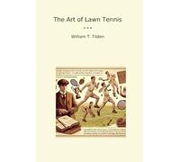 The Art of Lawn Tennis