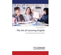 The Art of Learning English: A Journey from Learner to Teacher