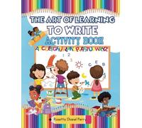 The Art of Learning to Write Activity Book