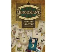 Alexandre Musruck The Art of Lenormand Reading (Tascabile)