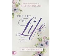 The Art of Life: Stories That Shaped a Movement