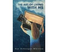 The Art of Living With MS