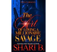 The Art Of Loving A Millionaire Savage