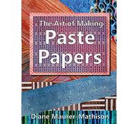 The Art of Making Paste Papers