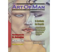 The Art of Man - Tenth Edition: Fine Art of the Male Form Quarterly Journal: Volume 10