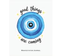 The Art of Manifestation: A Guided Journal For Manifesting Your Deepest Desires