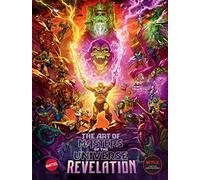 The Art of Masters of the Universe: Revelation by Mattel