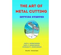 The Art of Metal Cutting: Getting Started