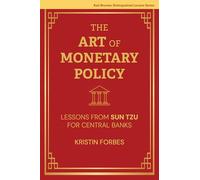 The Art of Monetary Policy: Lessons from Sun Tzu for Central Banks
