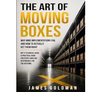 The Art of Moving Boxes: Why WMS Implementations Fail and How to Actually Get Them Right